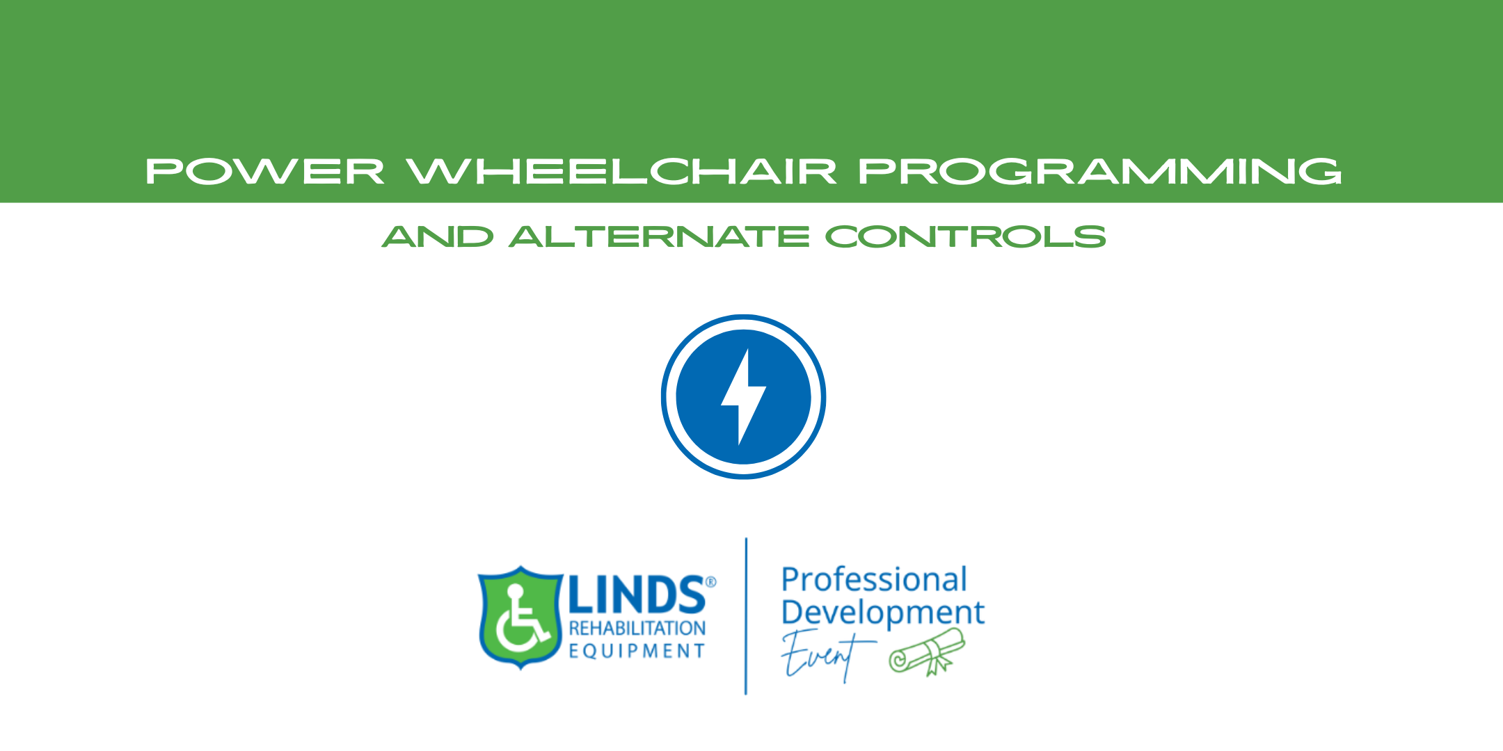 Power Wheelchair Programming + Alternative Controls=